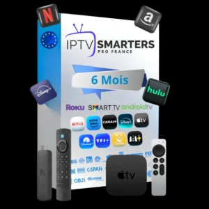 Abonnement IPTV Smarters Pro 6 Mois 29€
